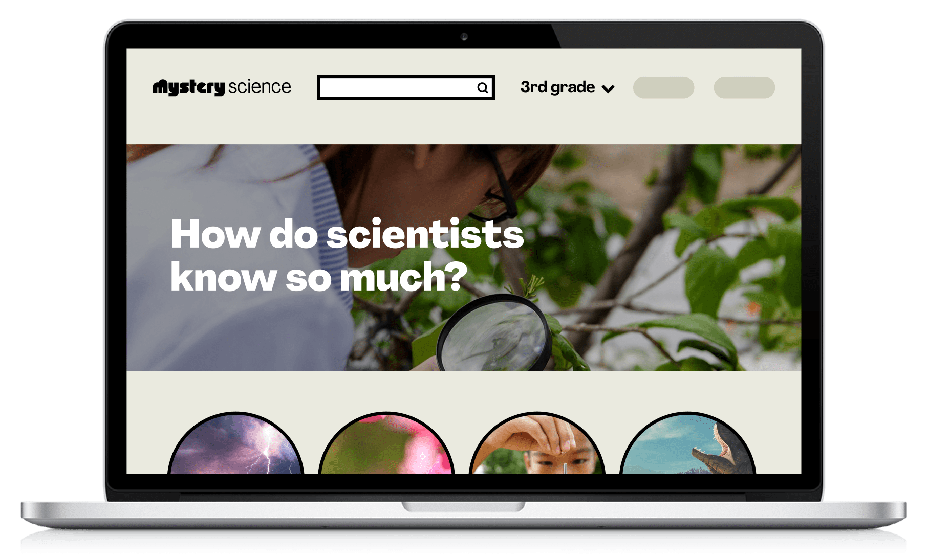 How do scientists know so much?